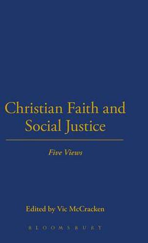 Cover image for Christian Faith and Social Justice: Five Views