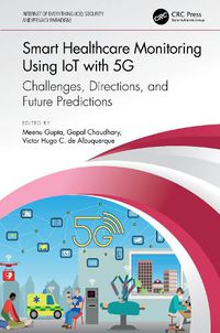 Cover image for Smart Healthcare Monitoring Using IoT with 5G