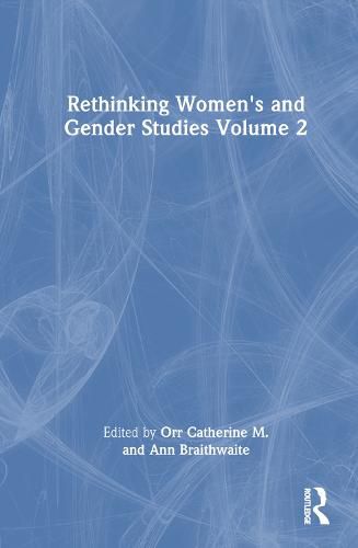 Cover image for Rethinking Women's and Gender Studies Volume 2