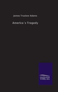 Cover image for Americas Tragedy