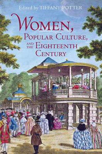 Cover image for Women, Popular Culture, and the Eighteenth Century