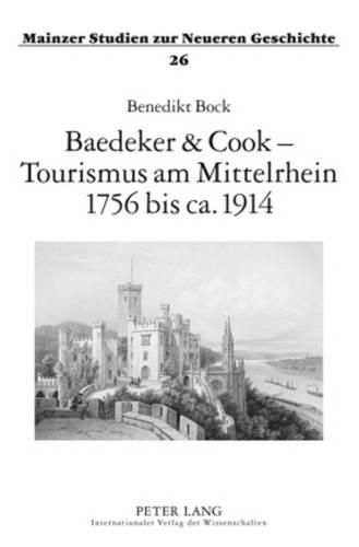 Cover image for Baedeker & Cook - Tourismus Am Mittelrhein 1756 Bis Ca. 1914