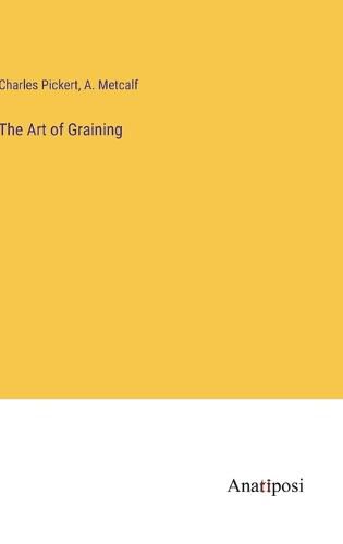 Cover image for The Art of Graining