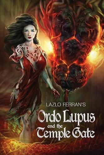 Cover image for Ordo Lupus and the Temple Gate: An Ex Secret Agent Paranormal Investigator Thriller