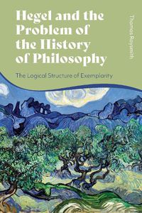 Cover image for Hegel and the Problem of the History of Philosophy