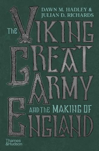 The Viking Great Army and the Making of England