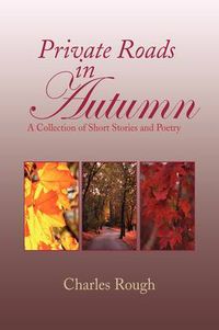 Cover image for Private Roads in Autumn