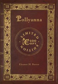 Cover image for Pollyanna (100 Copy Limited Edition)