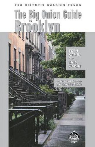 Cover image for The Big Onion Guide to Brooklyn: Ten Historic Walking Tours