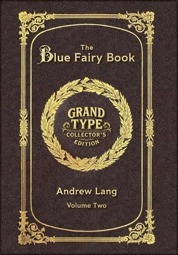 Cover image for Large Print - The Blue Fairy Book, Volume 2 of 2 - Grand Type Collector's Edition - Matte Hardcover with Dust Jacket