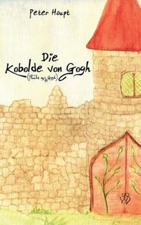 Cover image for Die Kobolde von Gogh: Flucht aus Gogh