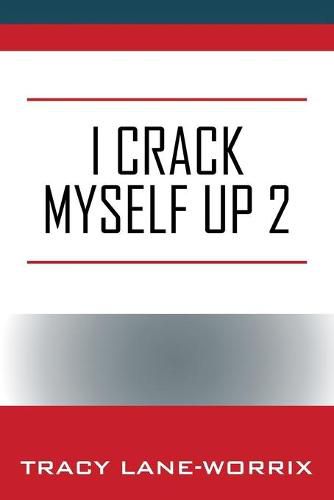 Cover image for I Crack Myself Up 2