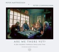 Cover image for Are We There Yet?: A Zen Journey Through Space and Time