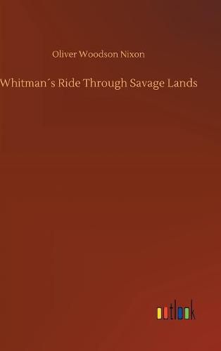 Cover image for Whitmans Ride Through Savage Lands