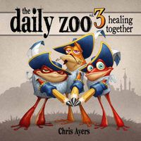 Cover image for The Daily Zoo: Year 3: Healing Together