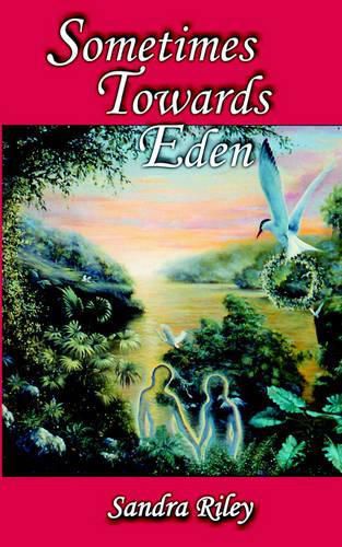 Cover image for Sometimes Towards Eden