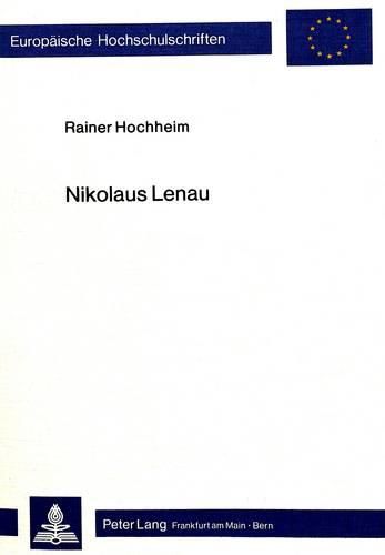 Cover image for Nikolaus Lenau: Geschichte Seiner Wirkung 1850-1918