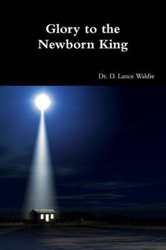 Cover image for Glory to the Newborn King