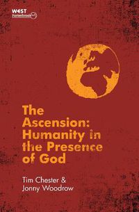 Cover image for The Ascension: Humanity in the Presence of God