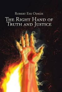 Cover image for The Right Hand of Truth and Justice