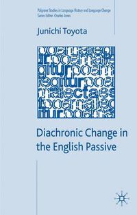 Cover image for Diachronic Change in the English Passive