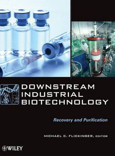 Cover image for Downstream Industrial Biotechnology - Recovery and  Purification