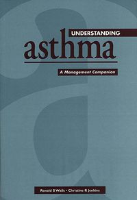 Cover image for Understanding Asthma: A Management Companion