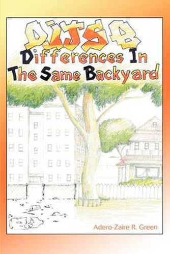 Cover image for Differences In The Same Backyard