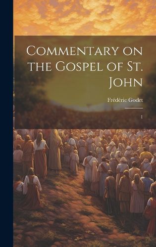 Cover image for Commentary on the Gospel of St. John