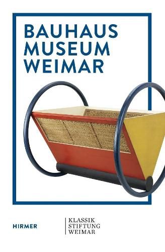 Cover image for Bauhaus Museum Weimar: Van de Velde, Nietzsche and Modernism Around 1900