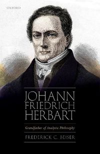 Cover image for Johann Friedrich Herbart: Grandfather of Analytic Philosophy