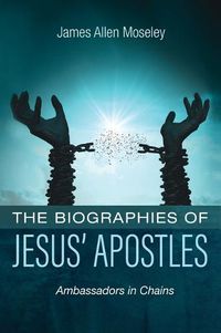 Cover image for The Biographies of Jesus' Apostles