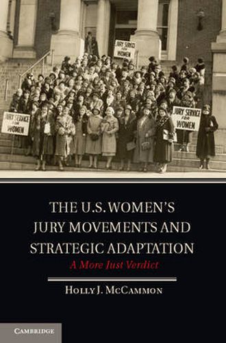 Cover image for The U.S. Women's Jury Movements and Strategic Adaptation: A More Just Verdict