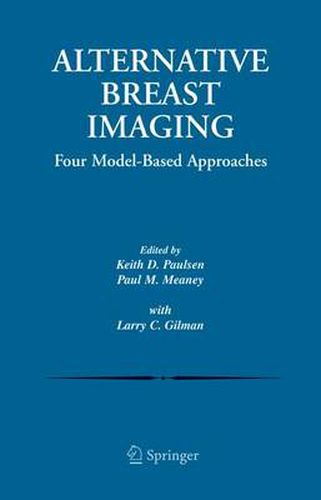 Cover image for Alternative Breast Imaging: Four Model-Based Approaches