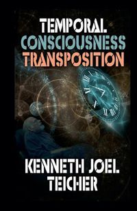 Cover image for Temporal Consciousness Transposition