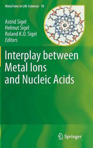 Cover image for Interplay between Metal Ions and Nucleic Acids