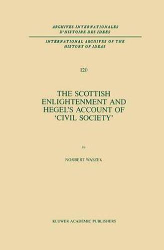 Cover image for The Scottish Enlightenment and Hegel's Account of 'Civil Society