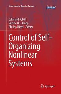 Cover image for Control of Self-Organizing Nonlinear Systems