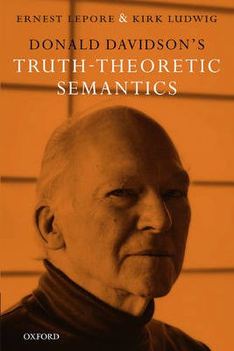 Cover image for Donald Davidson's Truth-Theoretic Semantics