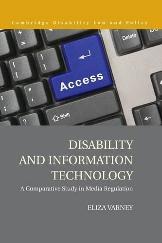 Cover image for Disability and Information Technology: A Comparative Study in Media Regulation