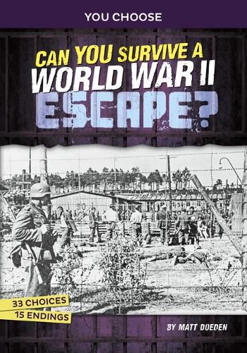 Cover image for Can You Survive a World War II Escape?