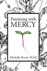 Cover image for Parenting with Mercy
