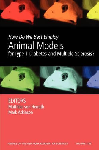 Cover image for How Do We Best Employ Animal Models for Type 1 Diabetes and Multiple Sclerosis?