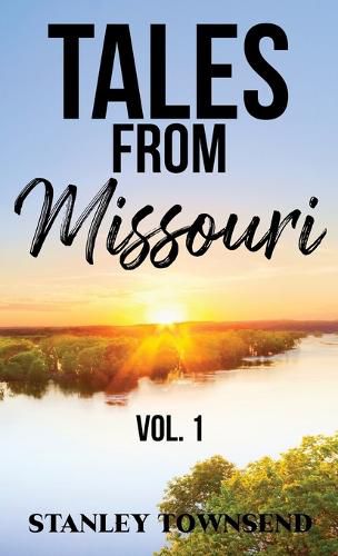 Cover image for Tales From Missouri Vol. 1