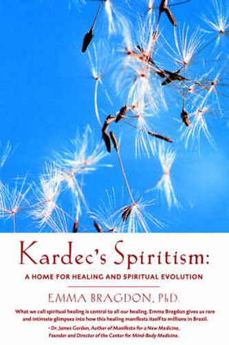 Cover image for Kardec's Spiritism: A Home for Healing and Spiritual Evolution