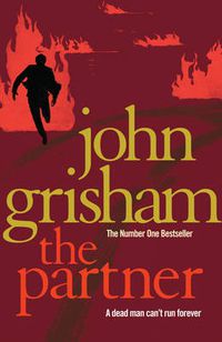 Cover image for The Partner: A gripping crime thriller from the Sunday Times bestselling author of mystery and suspense