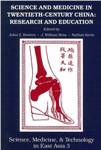 Cover image for Science and Medicine in Twentieth-Century China: Research and Education