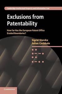 Cover image for Exclusions from Patentability: How Far Has the European Patent Office Eroded Boundaries?