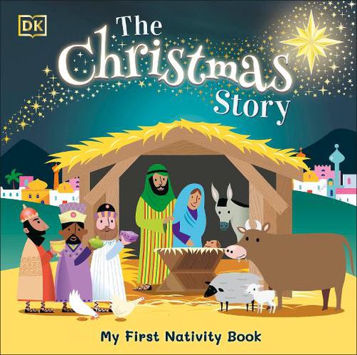 Cover image for The Christmas Story: Experience the magic of the first Christmas