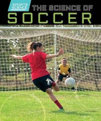 Cover image for The Science of Soccer